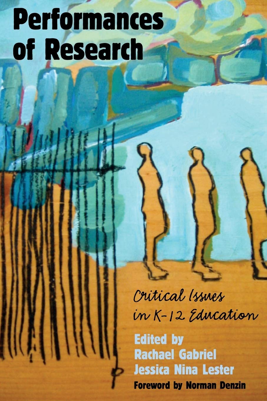 Performances of Research: Critical Issues in K-12 Education (Counterpoints)